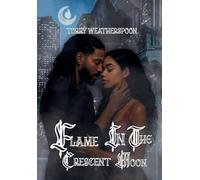 Flame In The Crescent Moon