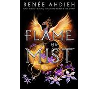 Flame in the Mist: The Epic New York Times Bestseller