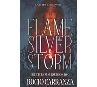 Flame in the Silver Storm: 2 (The Eternal Curse)