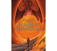 Flame of Almandraaz (Ashes and Embers)