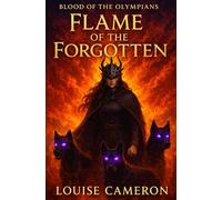 Flame of the Forgotten (Blood of the Olympians)
