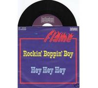 FLAME - Rockin' Boppin' boy / Hey Hey Hey / BF 18340