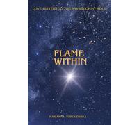 Flame Within: Love Letters to the Savior of My Soul