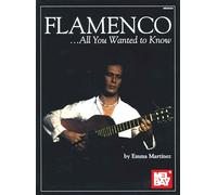 Flamenco - All You Wanted To Know. Para Guitarra