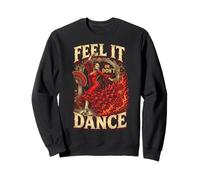Flamenco Feel It Or Dont Dance Sudadera