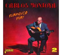 Flamenco Fury [ORIGINAL RECORDINGS REMASTERED] 2CD SET by Carlos Montoya (2013-08-27)