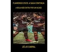 Flamengo 2020: A Saga Continua (ebook)