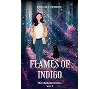 Flames of Indigo (The Idlebelle Stories)