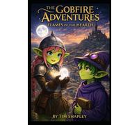 Flames of the Hearth (The Gobfire Adventures)