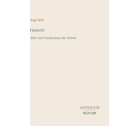 Flametti: Oder vom Dandysmus der Armen