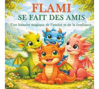 FLAMI: SE FAIIT DES AMIS