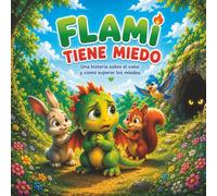 FLAMI: TIENE MIEDO (FLAMI - Historias en Español)