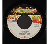FLAMING EMBER - filet de soul / mind, body and soul 45 rpm single