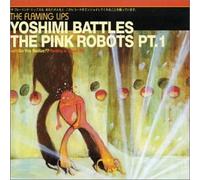 Flaming Lips - Yoshimi Battles the Pink...1st