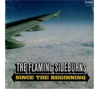 Flaming Sideburns - Since the Beginning