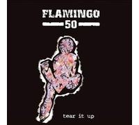 Flamingo 50 - Tear It Up [Vinilo]