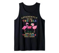 Flamingo Apparently We're Trouble When We Are Together Camiseta sin Mangas