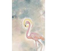 Flamingo Dreaming - Travel Journal: Take it with you where ever you go
