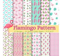 Flamingo Pattern Scrapbook Paper Craft Pad: 12 Tropical Designs, 24 Double-Side Sheets Printed on 8.5"x8.5" Sized Paper With Premium Color. Perfect ... Collage, DIY Project, Gift Wrapping & More!