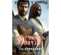 Flamma Y Umbra - Defensores Del Imperio: Luchadores Contra el Caos