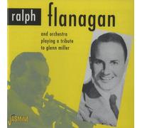 Flanagan,Ralph & His Orchestra - A Tribute To Glenn Miller