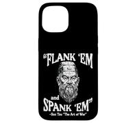 Flank Em Spank Em Sun Tzu Funny Saying Meme Hombres Mujeres Niños Carcasa para iPhone 15