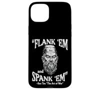 Flank Em Spank Em Sun Tzu Funny Saying Meme Hombres Mujeres Niños Carcasa para iPhone 15 Plus