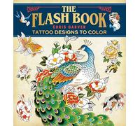 Flash Book, The: Tattoo Designs to Color