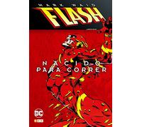 Flash de Mark Waid 1: Nacido para correr