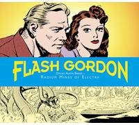 FLASH GORDON DAILIES HC 08 RADIUM MINES OF ELECTRA: Radium Mines of Electra, 1940-1942