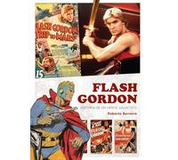 FLASH GORDON. HISTORIA DE UN HÉROE GALÁCTICO