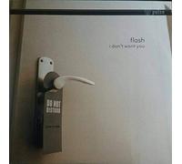 Flash - I don't want you / Vinyl Maxi Single [Vinyl 12'']