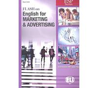 Flash on english for banking & finance. Per le Scuole superiori. Con e-book. Con espansione online: Marketing & Advertising
