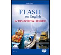 Flash on English for Specific Purposes: Transport and Logistics (ESP)