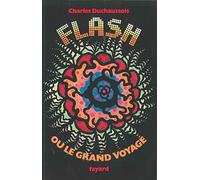 Flash ou le grand voyage