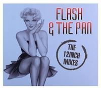 Flash & The Pan - 12 Inch Mixes