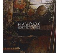 Flashbaxx - Something to Believe
