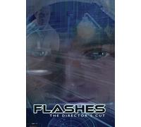 Flashes: The Director's Cut
