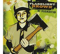 Flashlight Brown - My Degeneration