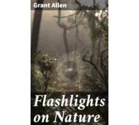 Flashlights On Nature (ebook)