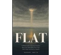 FLAT: An Honest Guide to Emotional Numbness - How to Feel Again When You've Gone Quiet, Empty, and Stuck on Autopilot