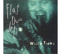 Flat Duo Jets - White Trees