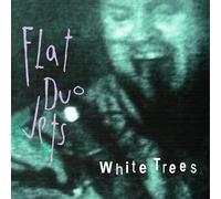 Flat Duo Jets - White Trees [Vinilo]