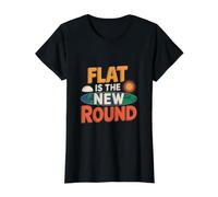 Flat Earth Society Flat Earther - Flat Is The New Round Camiseta gráfica económica, Mujer, Negro, S