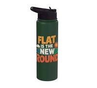 Flat Earth Society Flat Earther - Flat Is The New Round Stainless Steel Insulated Water Bottle