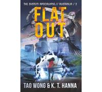 Flat Out: A Post-Apocalyptic LitRPG (The System Apocalypse: Australia)