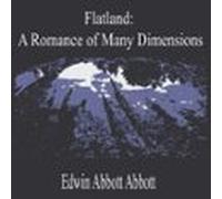 Flatland:A Romance of Many Dimensions