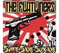 Flatliners, the - Safe Side Suicide