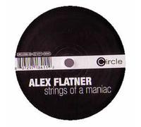 Flatner, Alex - Strings of a Maniac [Vinilo]