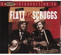Lester Flatt & Earl Scruggs - A Proper Introduction to Lester Flatt & Earl Scruggs